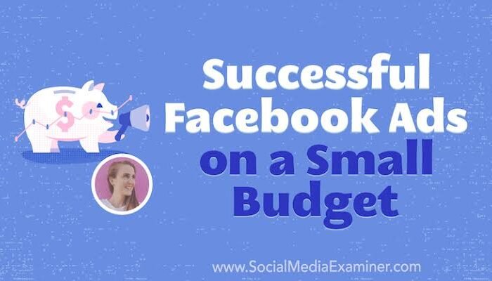 How to Run Profitable Facebook Ads on a Small Budget