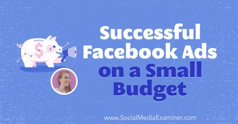 How to Run Profitable Facebook Ads on a Small Budget
