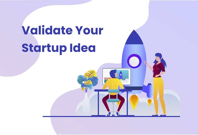 How to Validate Your Startup Idea Before Launching